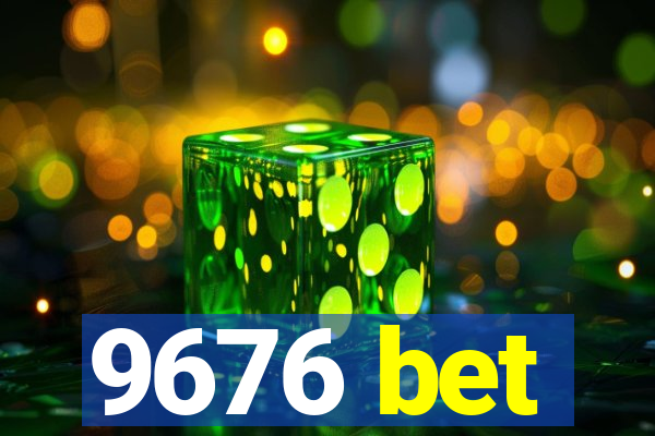 9676 bet